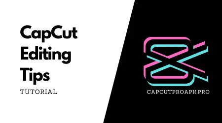 capcut editing tips