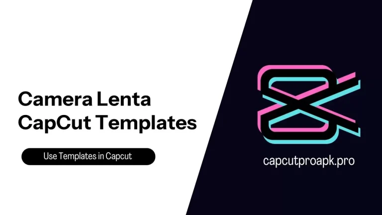 Camera Lenta CapCut Template