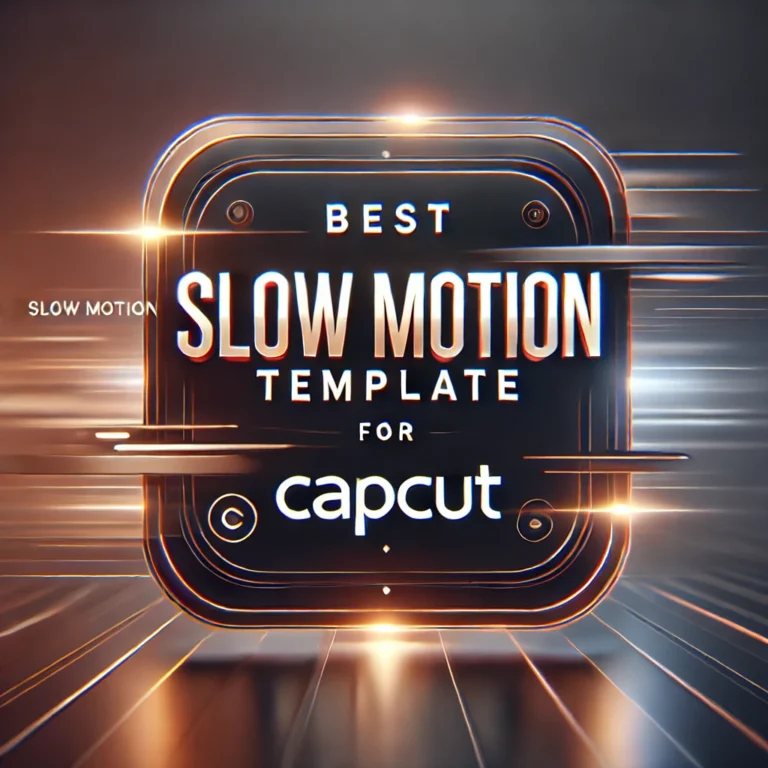 CapCut Smooth Slow Motion Template